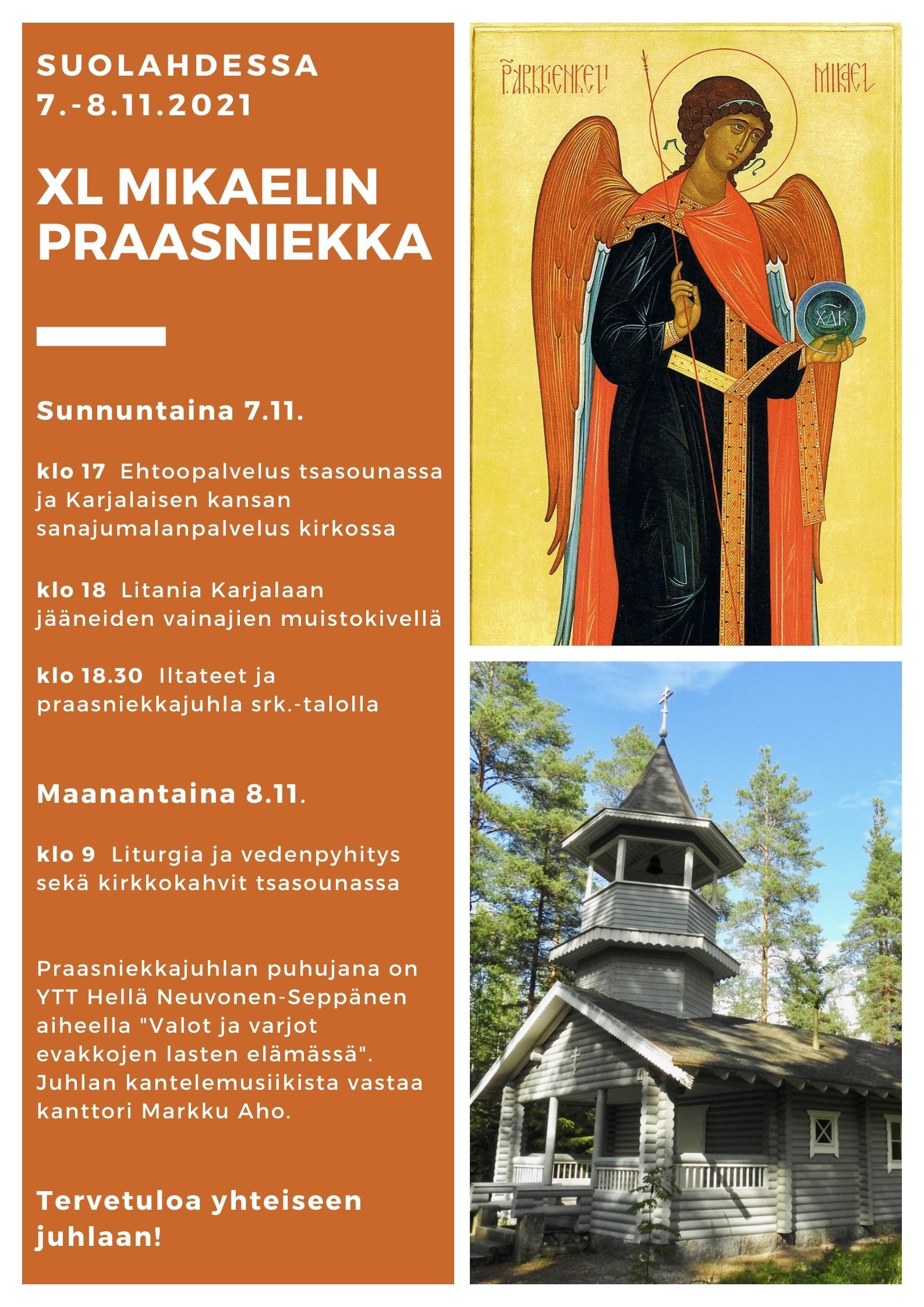 Karjalaisen Kansan Messu Mikaelin praasniekka Suolahdessa 7.-8.11.