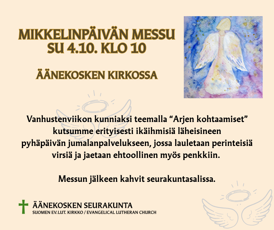 Mikkelinpäivän messu su 4.10.klo 10 Äänekosken kirkossa