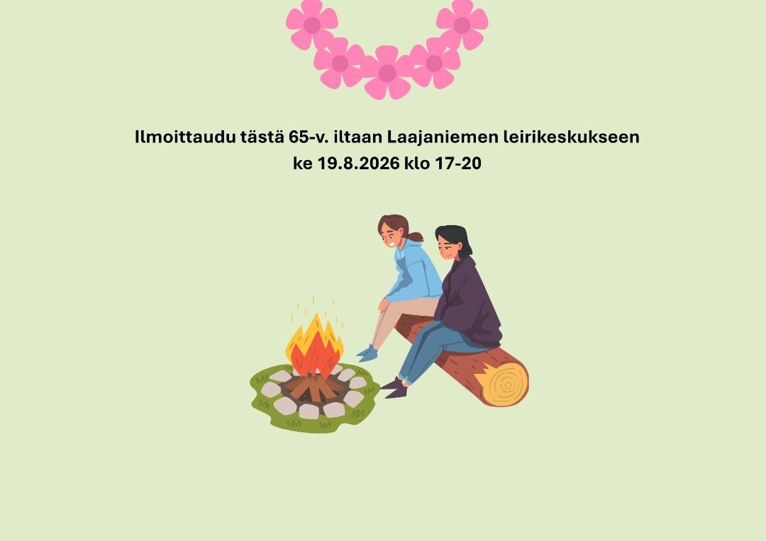Ilmoittautuminen 65-v. iltaan Laajaniemen leirikeskukseen